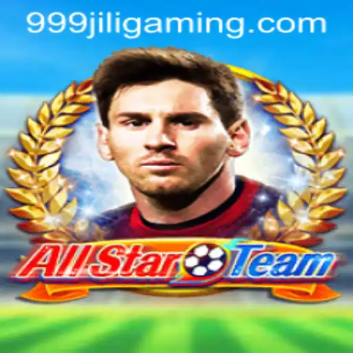 Exploring AllStarTeam: The Ultimate Gaming Experience with 999JILI
