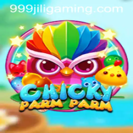 ChickyParmParm: The Game Phenomenon Sweeping the Nation with 999JILI