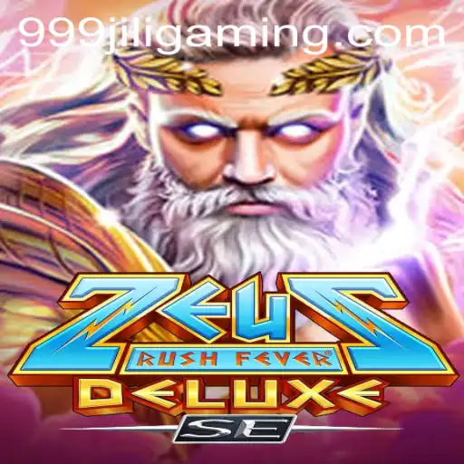ZeusRushFeverDeluxeSE: An Epic Gaming Adventure with 999JILI