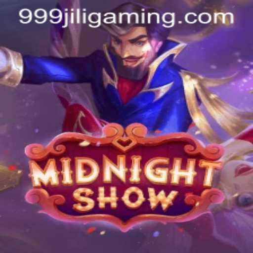 MidnightShow: Unveiling the Thrill of 999JILI