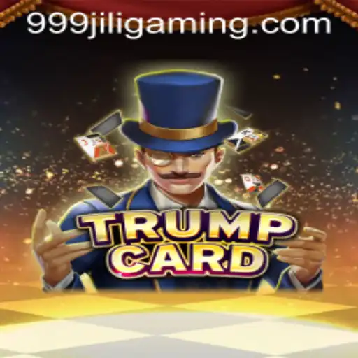 Exploring the Exciting World of TrumpCard: The Ultimate Game with 999JILI